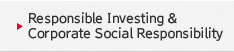 Responsible Investing &
Corporate Social Responsibility