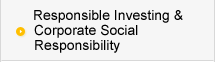 Responsible Investing & Corporate Social Responsibility 	